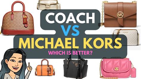 coach vs michael kors which is better|Michael Kors and coach.